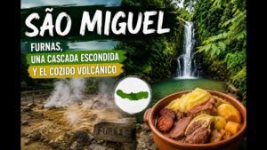 Furnas (Azores): fumarolas, aguas termales y comida cocinada bajo tierra